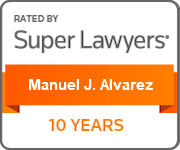 Manuel J. Alvarez, Super Lawyers - 10 Years